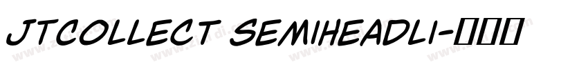 JTCollect SemiHeadli字体转换